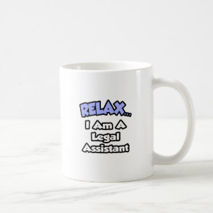 Slappna av... Jag är juridisk assistent Kaffemugg