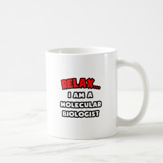 Slappna av... Jag är molekylär biolog Kaffemugg