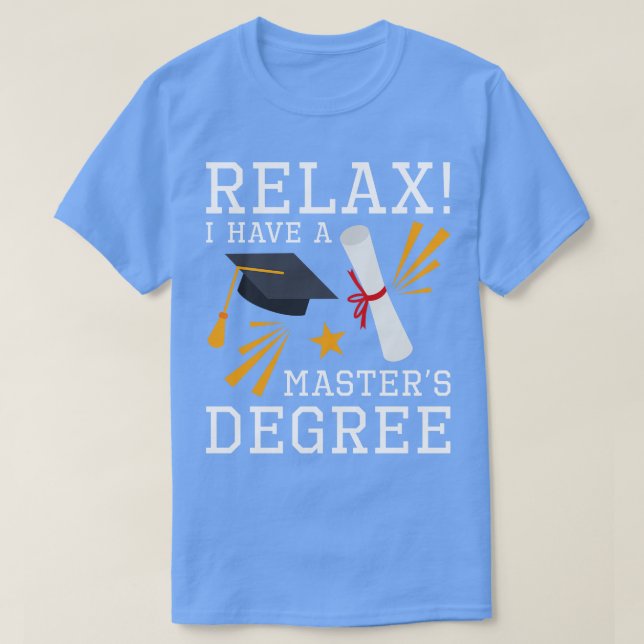 Slappna av magisterexamen t shirt (Design framsida)