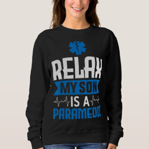 Slappna av min son är Akut 1 i Sjukvårdare T Shirt