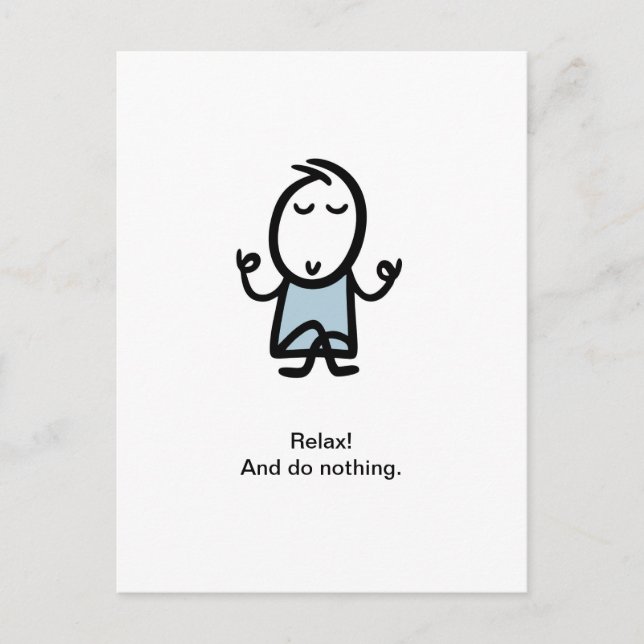 Slappna av! Och gör ingenting. Helg Vykort (Framsida)