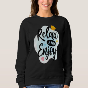 Slappna av och njut t shirt