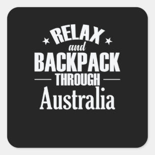 Slappna av och ryggsäck genom Australien Fyrkantigt Klistermärke
