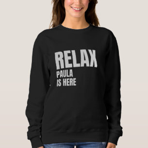 Slappna av Paula är här Popular Birth Namn Paula C T Shirt