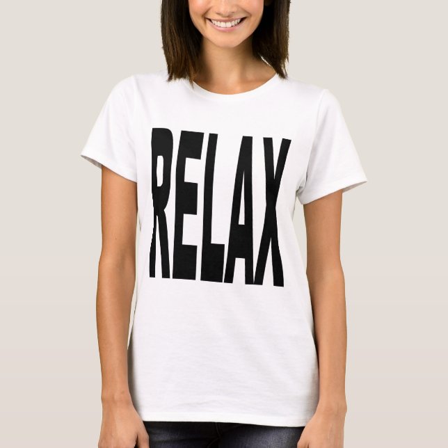 Slappna av tee shirt (Framsida)