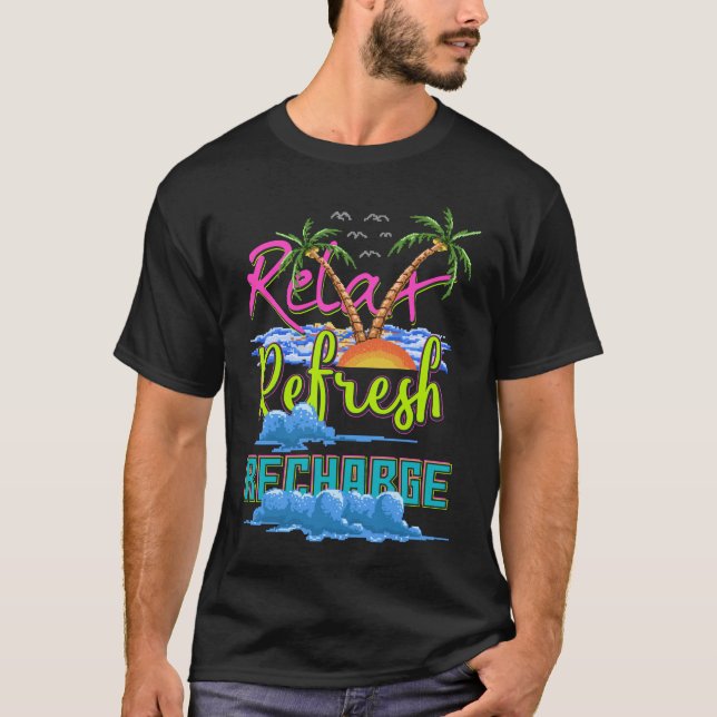 Slappna av Uppfriska Ladda om Semester T Shirt (Framsida)
