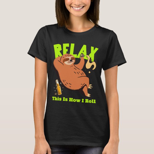 Slappna av vid rökning Sloth T Shirt (Framsida)