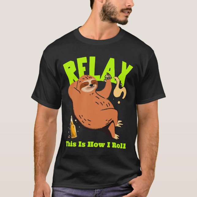 Slappna av vid rökning Sloth T Shirt (Framsida)