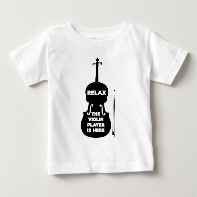 Slappna av Violin Player är här T Shirt (Framsida)