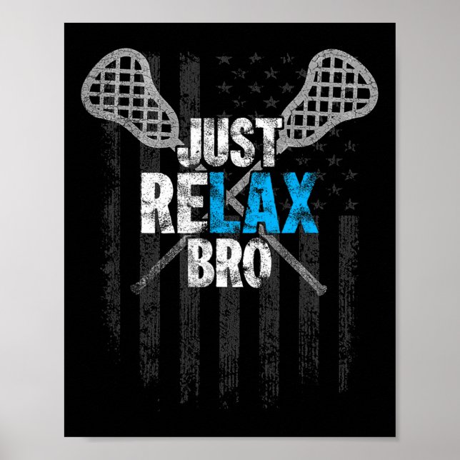 Slappna bara av Bro Lacrosse Sticks Distress Ameri Poster (Framsidan)