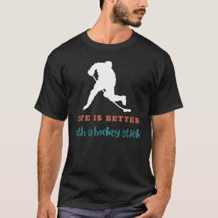 Slapstick-Roligt: Lifes Cooler med Hockey Stick Te T Shirt