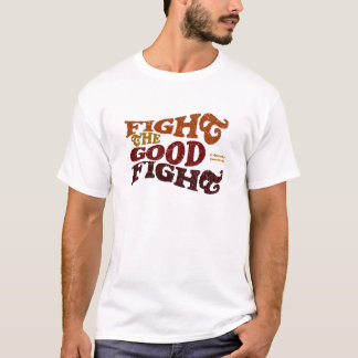 Slåss det bra slagsmål tee shirt