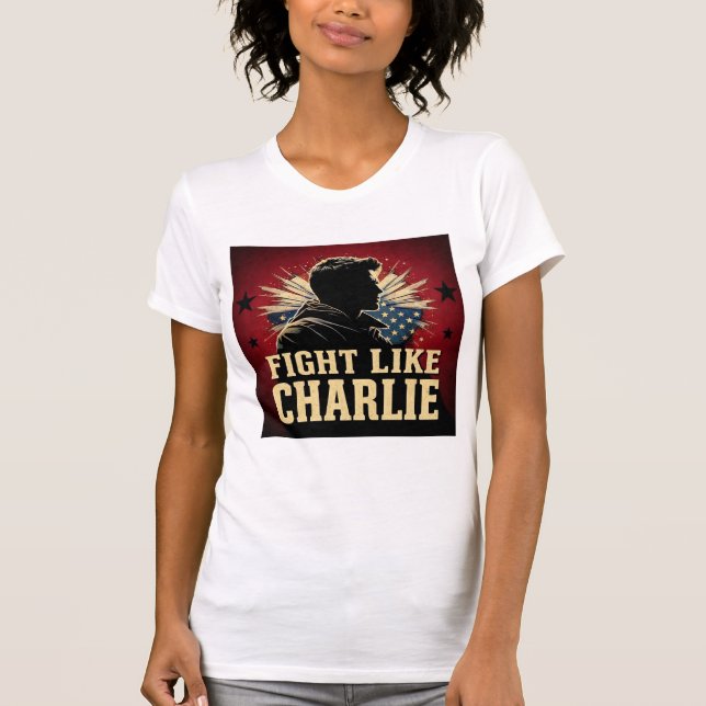 Slåss som Charlie T Shirt (Framsida)