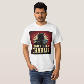 Slåss som Charlie T Shirt