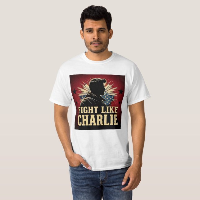 Slåss som Charlie T Shirt (Hel framsida)