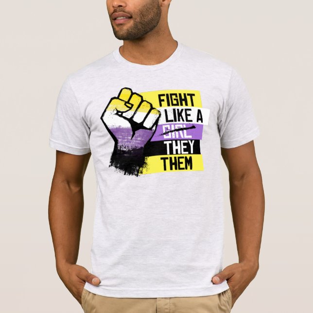 Slåss som en They Them T Shirt (Framsida)