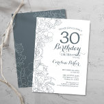Slate Blue White Blommigt 30års födelsedag Party Inbjudningar<br><div class="desc">Slate Blue White Blommigt 30års födelsedag Party bjudan. Minimalistisk modern design med botaniska konturaccenter för teckning och typsnitt för typgrafiska skript. Enkel inbjudan-kortsperfekt för trendig för en snyggt kvinna på dagen firande. Kan anpassas till vilken ålder som helst. Skrivna Zazzle-inbjudningar eller digital utskrivbar mall för omedelbar nedladdning.</div>