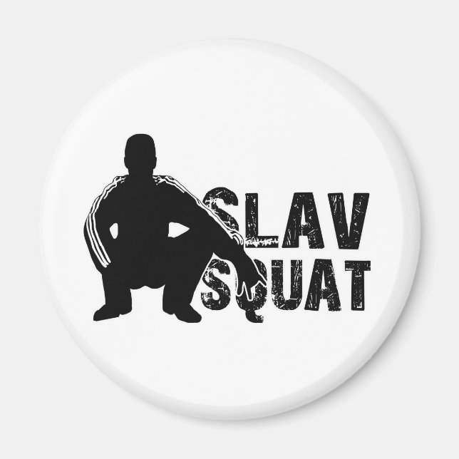 Slav Squat Magnet (Framsidan)