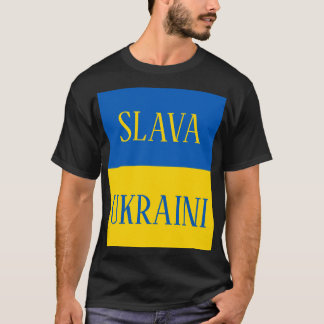 Slava Ukraini Glory to Ukraine flag T Shirt