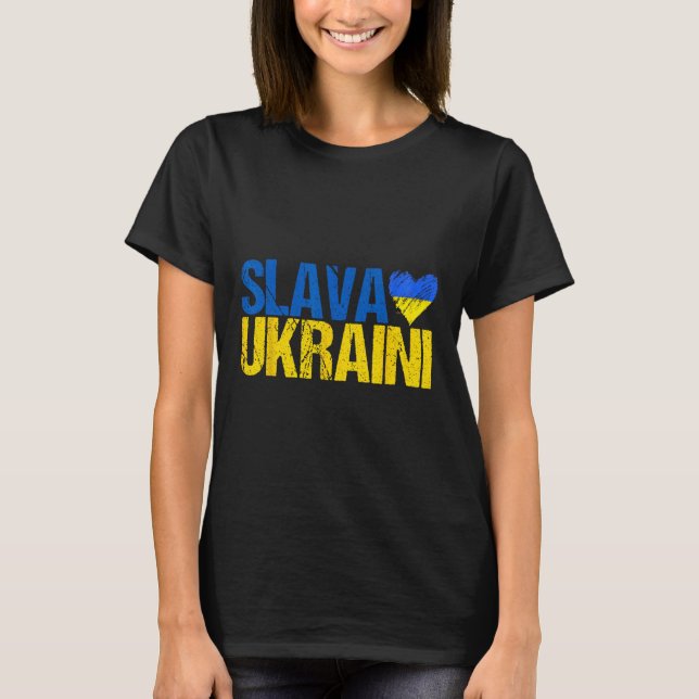 Slava Ukraini Glory To Ukraine  T Shirt (Framsida)