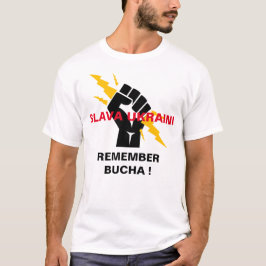 SLAVA UKRAINI MINNS BUCHA T-Shirt