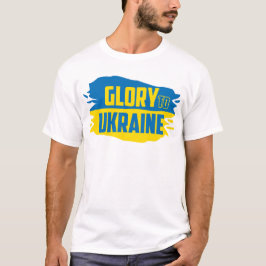 Slava Ukrainini, Glory to Ukraina T-Shirt