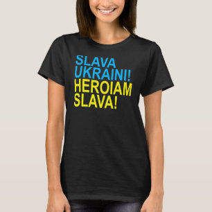 Slava Ukrainini Heroiam Slava T Shirt