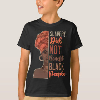 Slaveri Gynnade Inte Svarta Människor Historiemåna T Shirt