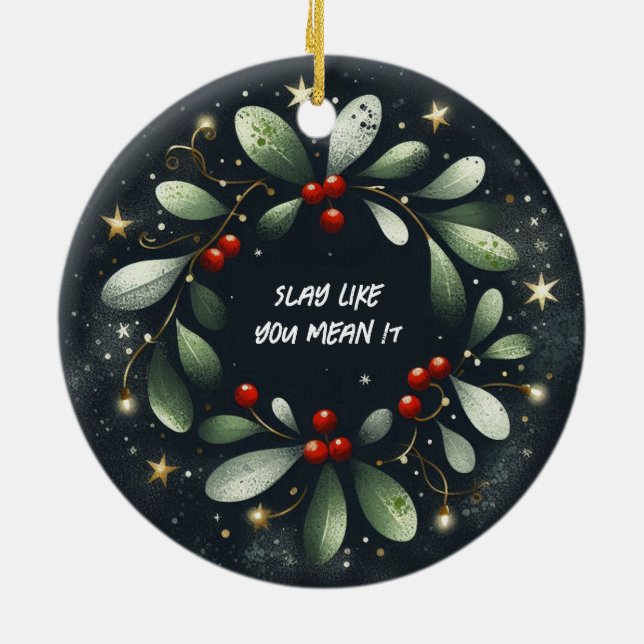 Slay as you Elak it jul Ornamet Julgransprydnad Keramik (Baksidan)