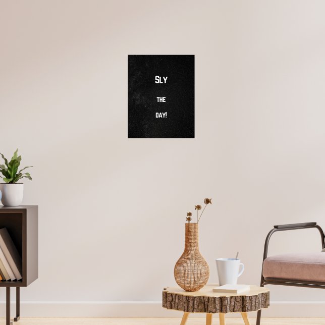 Slay Day - Bold Motivational Wall Art | Poster (Vardagsrum 3)