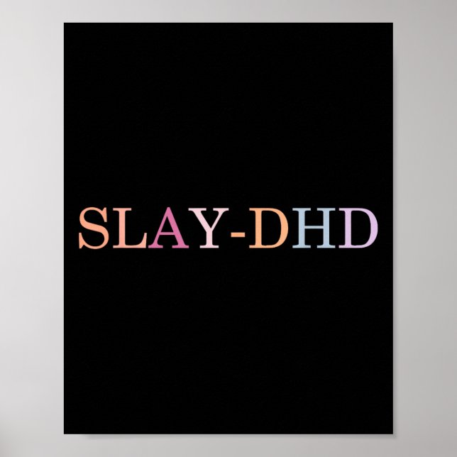 Slay-dhd Funny Design  Poster (Framsidan)