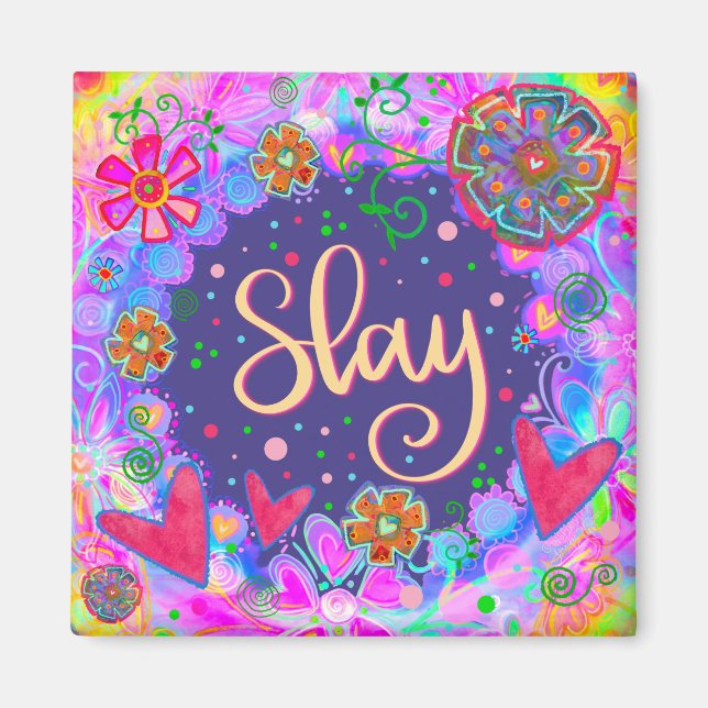Slay Hearts Söt Funny Blommigt Inspirivitet Magnet (Framsidan)
