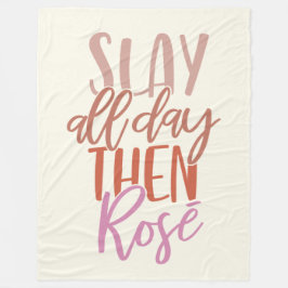 Slay hela dagen då Rosé | Funny Mamma Life Vin Äls Fleecefilt