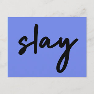 Slay Modern minimalistisk Snyggt för Trendig Urb Vykort