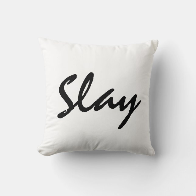 Slay Modern Trendig  Kudde (Framsida)