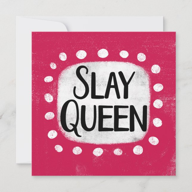 Slay Queen Greeting Card Kort (Framsida)