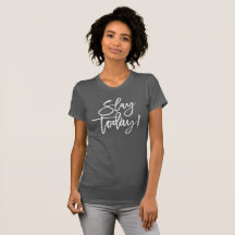 SLAY TODAY White Minimum script motivationsoffert