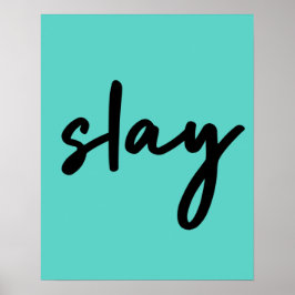 Slay | Trendig Snyggt Modern minimalistisk cyan-Gr Poster