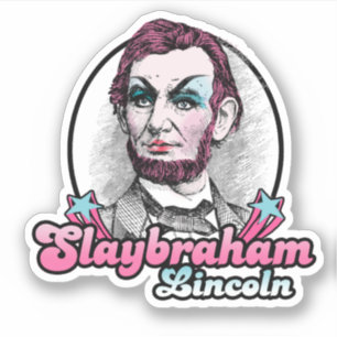 Slaybraham Lincoln Klistermärken