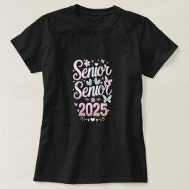 Slayin'Senior 2025 T Shirt