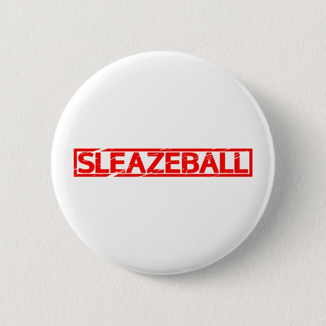 Sleazeball Frimärke Knapp (Framsida)