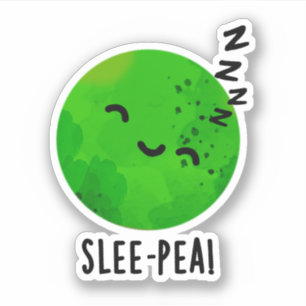 Slee-pea Funny Sleeping Pea Pun Klistermärken