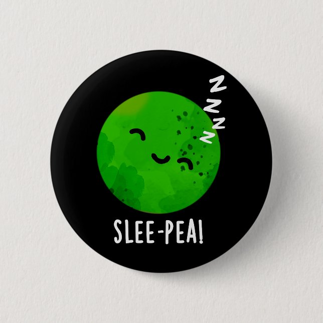 Slee-pea Funny Sleeping Pea Pun Mörk BG Knapp (Framsida)