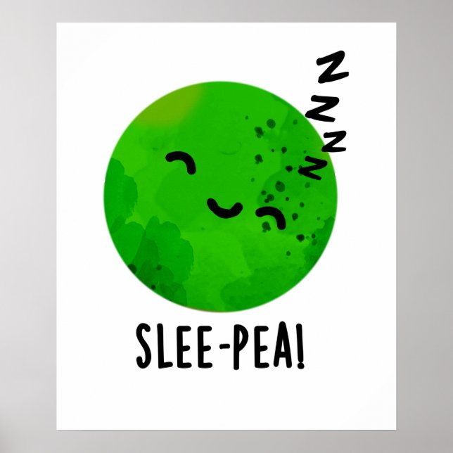 Slee-pea Funny Sleeping Pea Pun Poster (Framsidan)