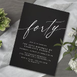 Sleek Black | Formellt skript Moody 40:e födelseda Inbjudningar<br><div class="desc">Enkla men-elegant 40-årsinbjudningar med rubriken "fyrtio" text i ett skriptteckensnitt. Vitt teckensnitt på en kontrasterande svart bakgrund.</div>