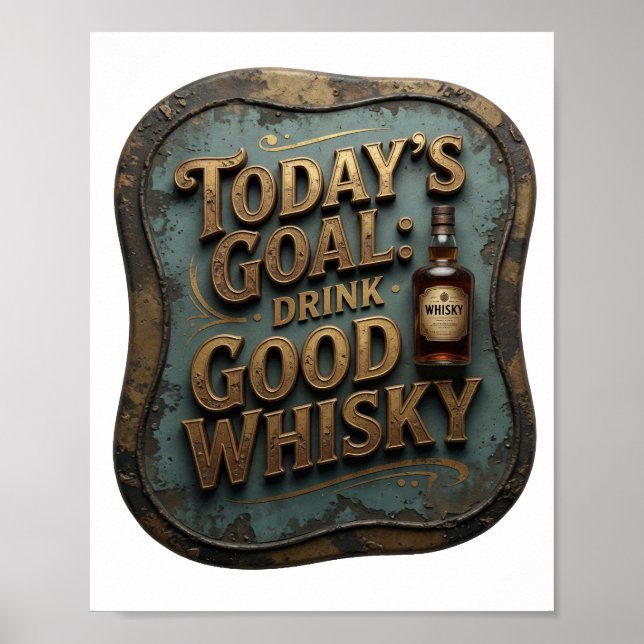 Sleek Guld DAGENS MÅL DRIK BRA WHISKY Poster (Framsidan)
