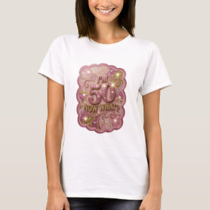 Sleek Guld JAG ÄR 50 NU VAD Konstnärligt Motiv T Shirt