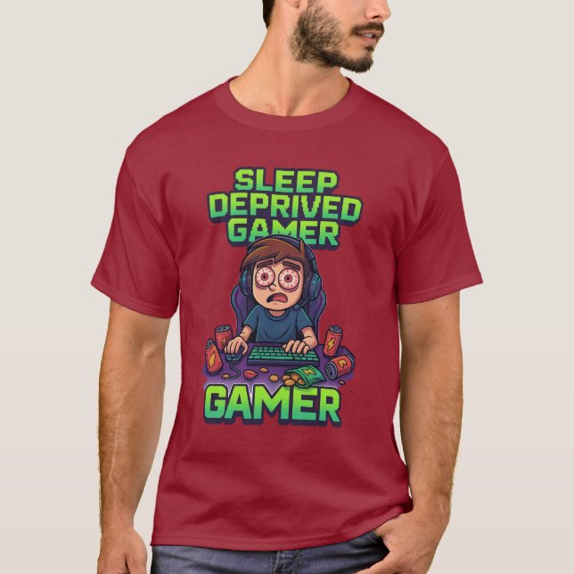 “Sleep Deprived Gamer – Funny Gaming T-Shirt” T Shirt (Framsida)