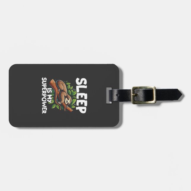 Sleep is My Superpower Sloth T-Shirt Bagagebricka (Horisontell Framsida)