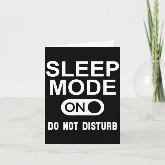 Sleep Mode On Please Don't Disturb I'm Sleeng I Lo Kort (Framsida)
